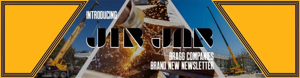 Banner advertising Bragg Companies’ new newsletter with construction imagery and sparks.