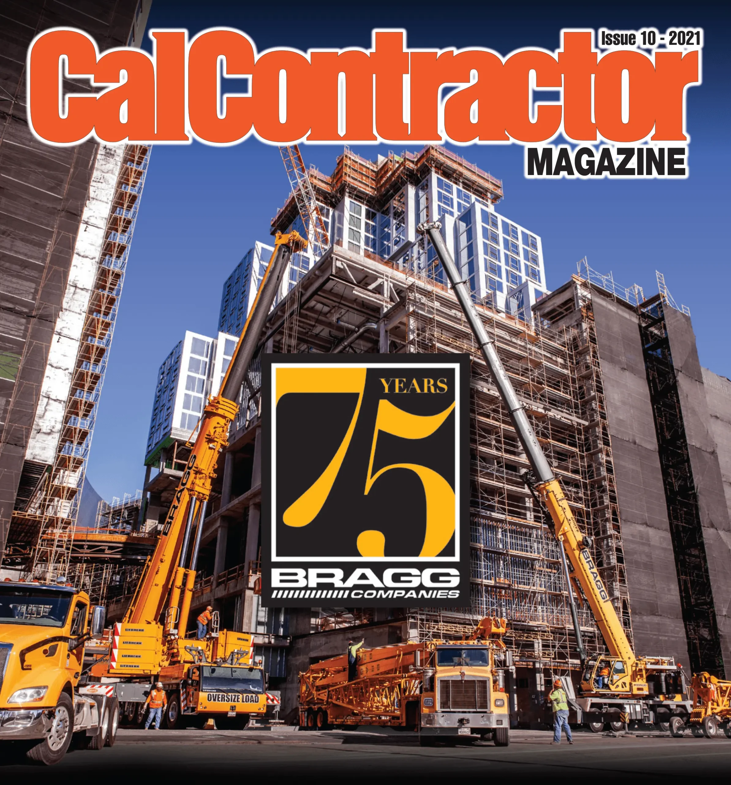 Magazine cover featuring construction site with cranes, celebrating 75 years of Bragg Companies.